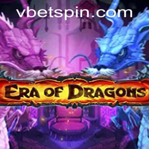 The Enchanting World of EraOfDragons and the Rise of vbet in Gaming