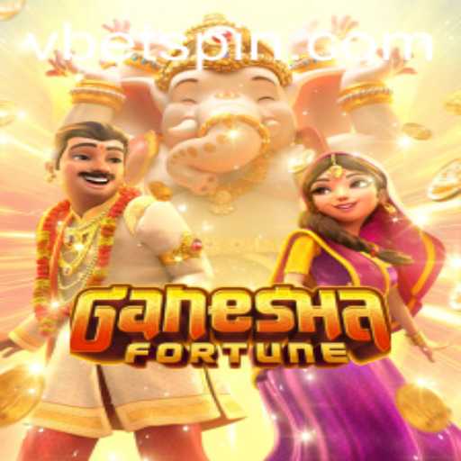 Discover the Thrilling World of GaneshaFortune with Vbet